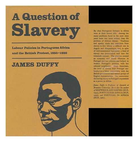 DUFFY, JAMES (1923-) - A Question of Slavery