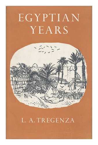 TREGENZA, L. A. - Egyptian Years