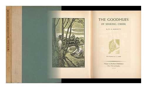 BURNETT, W. R. (WILLIAM RILEY) (1899-1982) - The Goodhues of Sinking Creek