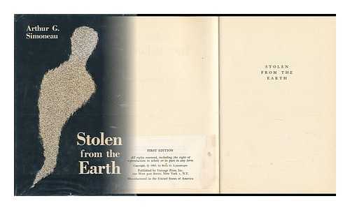 SIMONEAU, ARTHUR G. - Stolen from the Earth