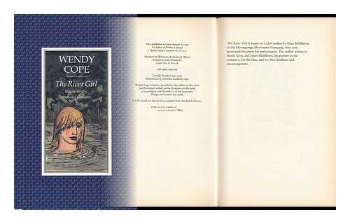 COPE, WENDY. NICHOLAS GARLAND (ILL. ) - The River Girl / Wendy Cope ; Illustrated by Nicholas Garland