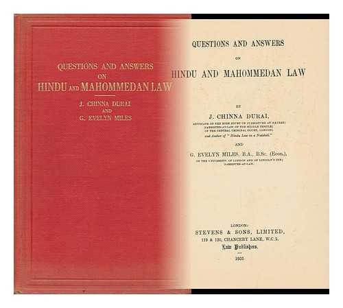 CHINNA DURAI, J. G. EVELYN MILES - Questions and Answers on Hindu and Mahommedan Law