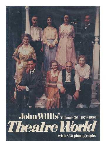 WILLIS, JOHN - John Willis' Theatre World 1979-1980 Season - Volume 36