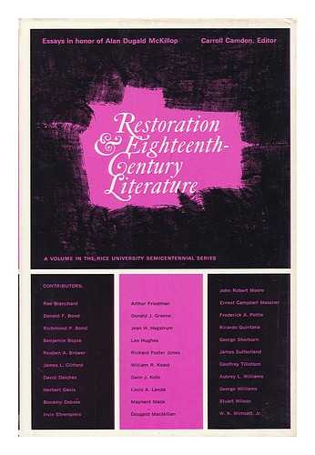 CAMDEN, CARROLL (ED. ) - Restoration and Eighteenth-Century Literature; Essays in Honor of Alan Dugald McKillop