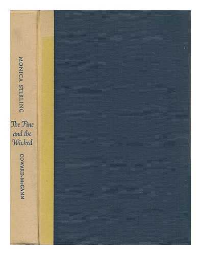 STIRLING, MONICA - The Fine and the Wicked; the Life and Times of Ouida