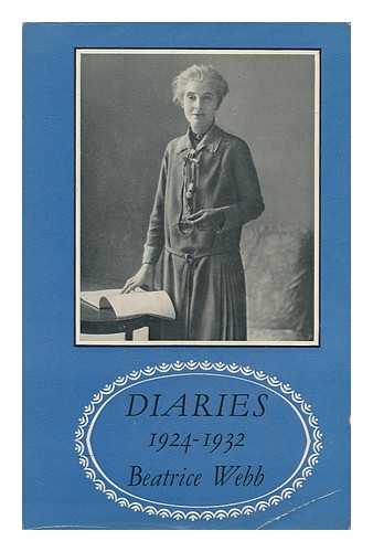 WEBB, BEATRICE (1858-1943) - Diaries, Edited by Margaret I. Cole, with an Introd. by Lord Beveridge