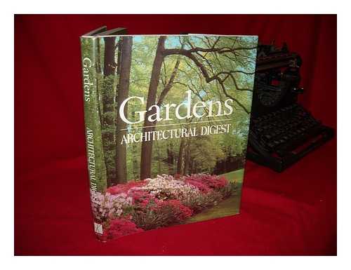 Rense, Paige (Ed. ) - Gardens : Architectural Digest / Edited by Paige Rense
