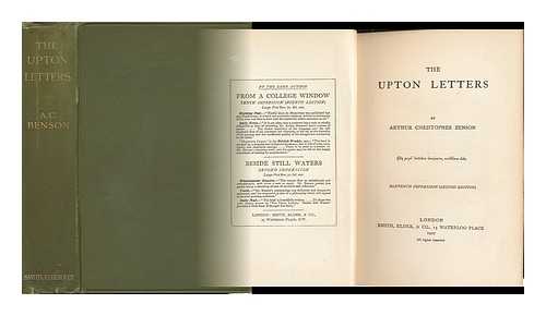 BENSON, ARTHUR CHRISTOPHER (1862-1925) - The Upton Letters, by Arthur Christopher Benson