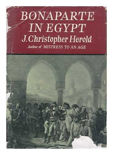 HEROLD, J. CHRISTOPHER - Bonaparte in Egypt