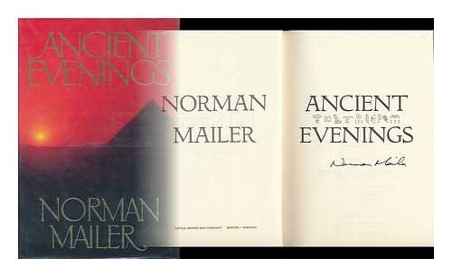 MAILER, NORMAN - Ancient Evenings / Norman Mailer