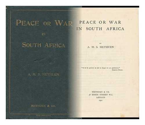 METHUEN, PAUL SANFORD METHUEN, BARON (1845-1932) - Peace or War in South Africa