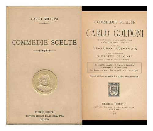 GOLDONI, CARLO (1707-1793) - Commedie Scelte / a Cura Di A. Padovan