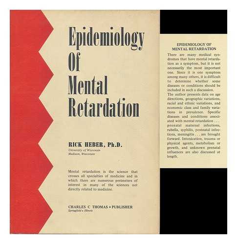 HEBER, RICK F. - Epidemiology of Mental Retardation, by Rick Heber