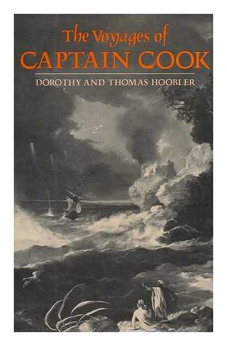 HOOBLER, DOROTHY. THOMAS HOOBLER - The Voyages of Captain Cook / Dorothy and Thomas Hoobler