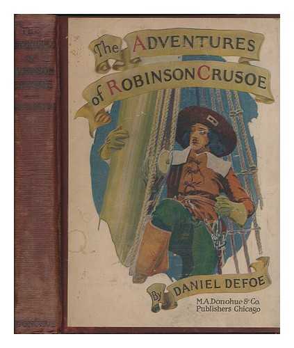 DEFOE, DANIEL (1661?-1731) - The Adventures of Robinson Crusoe