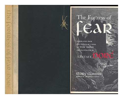 L'EPINE, ERNEST LOUIS VICTOR JULES (1826-1893) & HOOD, TOM - The Fortress of Fear / Translated from the French of L'Epine by Tom Hood and Illustrated by Gustave Dore