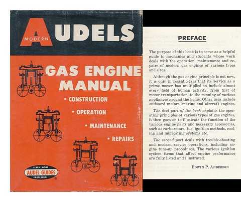 ANDERSON, EDWIN P. (1895-) - Audels Gas Engine Manual, by Edwin P. Anderson