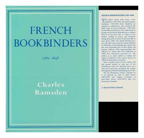 RAMSDEN, CHARLES - French Bookbinders, 1789-1848