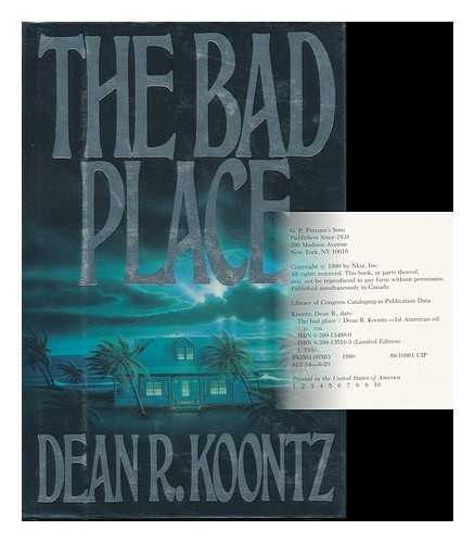 KOONTZ, DEAN R. (DEAN RAY) (1945-) - The Bad Place / Dean R. Koontz