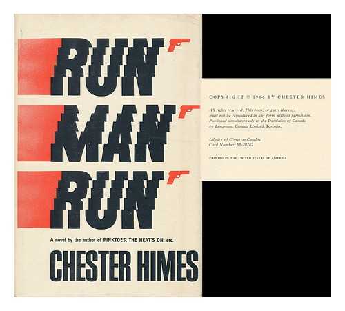 HIMES, CHESTER B. - Run Man Run / Chester Himes