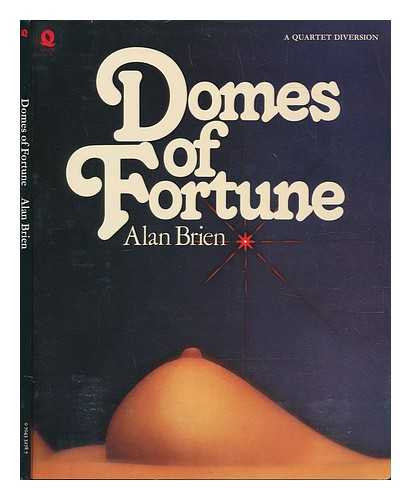 BRIEN, ALAN - Domes of Fortune