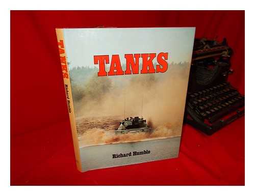 HUMBLE, RICHARD - Tanks / Richard Humble