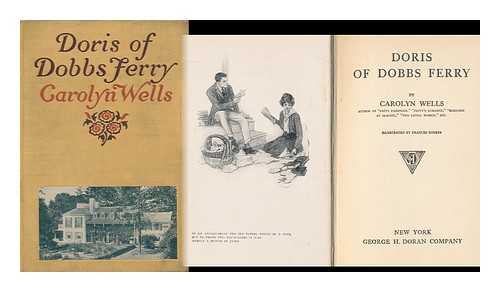 WELLS, CAROLYN (D. 1942) - Doris of Dobbs Ferry