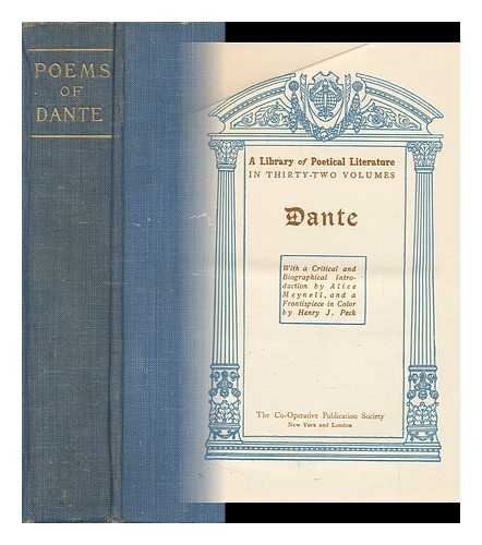 ALIGHIERI, DANTE - Dante ... with a Critical and Biographical Introduction by Alice Meynell