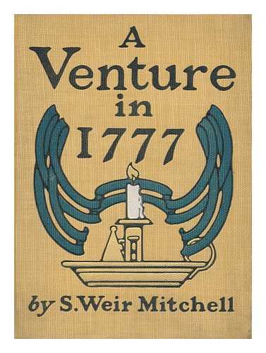 MITCHELL, S. WEIR (SILAS WEIR) - A Venture in 1777