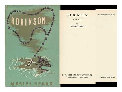 SPARK, MURIEL - Robinson, a Novel
