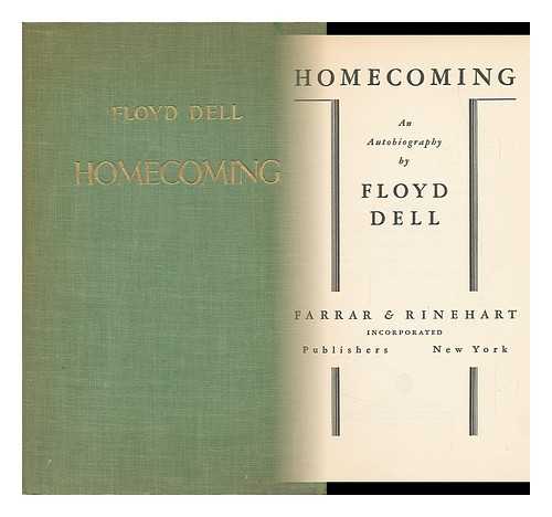 DELL, FLOYD - Homecoming; an Autobiography, by Floyd Dell