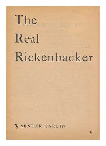 GARLIN, SENDER - The Real Rickenbacker, by Sender Garlin