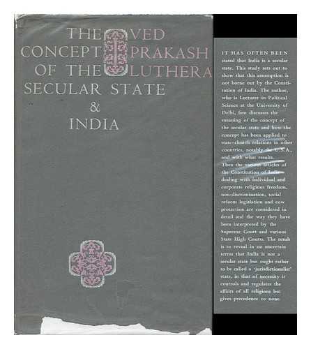 LUTHERA, VED PRAKASH - The Concept of the Secular State and India