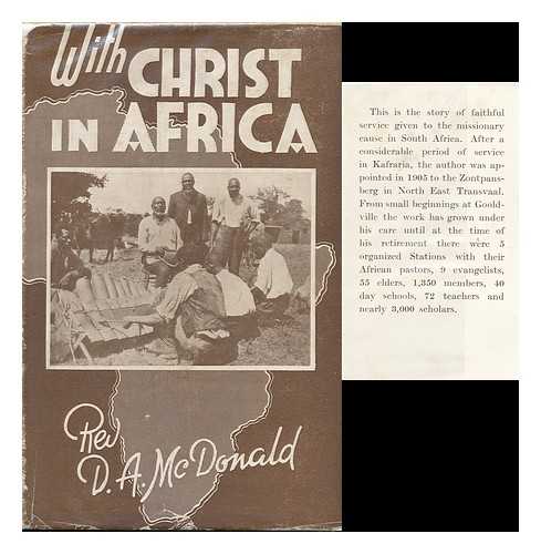 MCDONALD, DAVID ALEXANDER (1866-) - With Christ in Africa