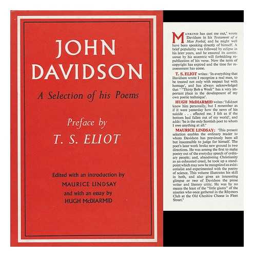 DAVIDSON, JOHN (1857-1909) - John Davidson: a Selection of His Poems. Preface by T. S. Eliot. Edited with an Introduction by Maurice Lindsay. with an Essay by Hugh McDiarmid