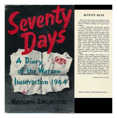 ZAGORSKI, WACLAW - Seventy Days, by W. Zagorski ('Lech') Translated by John Welsh