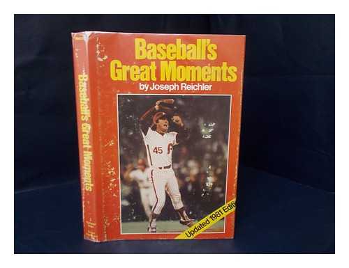Reichler, Joseph L. - Baseball's Great Moments