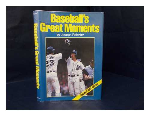 Reichler, Joseph L. - Baseball's Great Moments