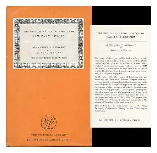 STEWART, ALEXANDER PATRICK. EDWARD JENKINS - The Medical and Legal Aspects of Sanitary Reform [By] Alexander P. Stewart and Edward Jenkins