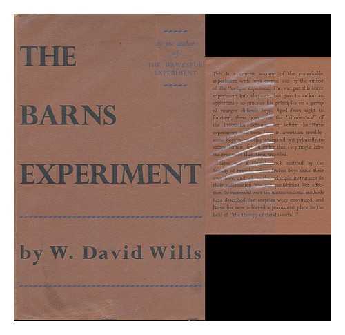 WILLS, WILLIAM DAVID (1903-) - The Barns Experiment