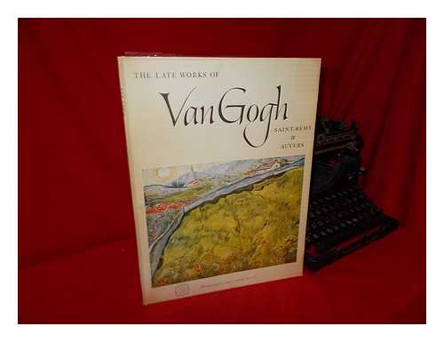 GOGH, VINCENT VAN (1853-1890) - The Late Works of Van Gogh, Saint Remy and Auvers