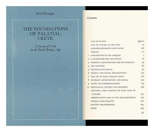 BRANIGAN, KEITH - The Foundations of Palatial Crete; a Survey of Crete in the Early Bronze Age