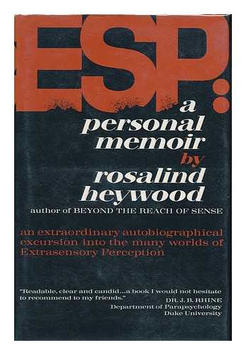 HEYWOOD, ROSALIND - ESP: a Personal Memoir, by Rosalind Heywood