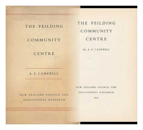 CAMPBEL, A. E. - The Fielding Community Centre