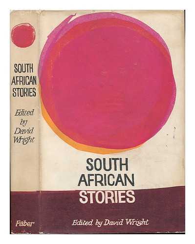 WRIGHT, DAVID (1920-) - South African Stories