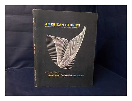 AMERICAN FABRICS - American Fabrics : Number 25 : Spring 1953
