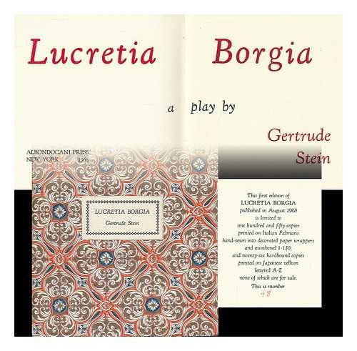 STEIN, GERTRUDE - Lucretia Borgia, a Play