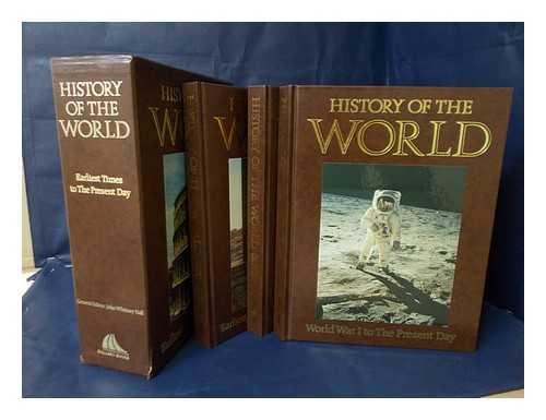 WHITNEY HALL, JOHN - History of the World. Earliest Times to the Present Day. Complete in 3 Volumes. in Slip-Case.