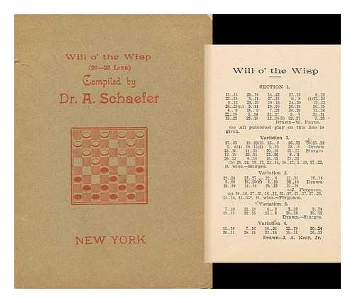 SCHAEFER, A. - Will O' the Wisp (26 - 23 Line). Compiled by Dr. A. Schaefer