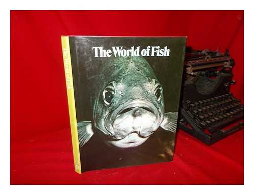 HONDERS, JOHN (ED. ) - The World of Fish